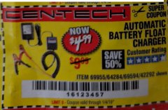 Harbor Freight Coupon AUTOMATIC BATTERY FLOAT CHARGER Lot No. 64284/42292/69594/69955 Expired: 1/4/19 - $4.99