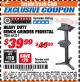 Harbor Freight ITC Coupon HEAVY DUTY BENCH GRINDER PEDESTAL Lot No. 5799/68321 Expired: 4/30/18 - $39.99