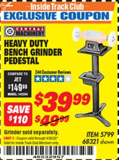 Harbor Freight ITC Coupon HEAVY DUTY BENCH GRINDER PEDESTAL Lot No. 5799/68321 Expired: 4/30/20 - $39.99