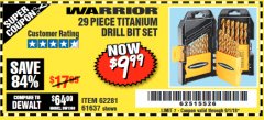 Harbor Freight Coupon 29 PIECE TITANIUM NITRIDE COATED HIGH SPEED STEEL DRILL BIT SET Lot No. 5889/61637/62281 Expired: 9/1/18 - $9.99