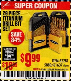 Harbor Freight Coupon 29 PIECE TITANIUM NITRIDE COATED HIGH SPEED STEEL DRILL BIT SET Lot No. 5889/61637/62281 Expired: 1/1/19 - $9.99