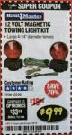 Harbor Freight Coupon 12 VOLT MAGNETIC TOWING LIGHT KIT Lot No. 62517/62753/67455/69626/69925/63100 Expired: 2/28/18 - $9.99
