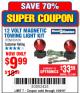 Harbor Freight Coupon 12 VOLT MAGNETIC TOWING LIGHT KIT Lot No. 62517/62753/67455/69626/69925/63100 Expired: 1/29/18 - $9.99