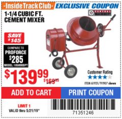 Harbor Freight ITC Coupon 1-1/4 CUBIC FT. CEMENT MIXER Lot No. 61931/91907 Expired: 5/21/19 - $139.99