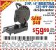 Harbor Freight Coupon 2 HP, 14" INDUSTRIAL CUT-OFF SAW Lot No. 91938/61389 Expired: 7/2/15 - $59.99