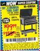 Harbor Freight Coupon 26/30", 4 DRAWER TOOL CART Lot No. 95659/61634/61952 Expired: 7/22/15 - $99.99