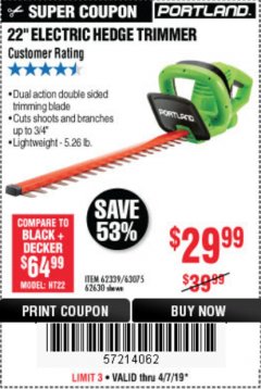 Harbor Freight Coupon 22" ELECTRIC HEDGE TRIMMER Lot No. 62339/62630 Expired: 4/7/19 - $29.99