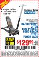 Harbor Freight Coupon RAPID PUMP 2 TON LOW PROFILE LONG REACH STEEL FLOOR JACK Lot No. 60678/62310/68050 Expired: 8/17/15 - $129.99