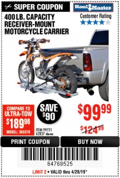 Harbor Freight Coupon 400 LB. CAPACITY RECEIVER-MOUNT MOTORCYCLE CARRIER Lot No. 99721/62837 Expired: 4/28/19 - $99.99