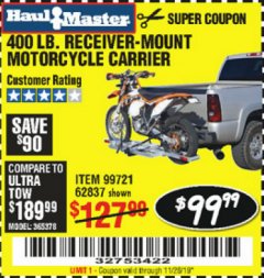 Harbor Freight Coupon 400 LB. CAPACITY RECEIVER-MOUNT MOTORCYCLE CARRIER Lot No. 99721/62837 Expired: 11/26/19 - $99.99