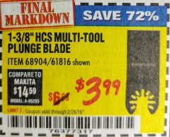 Harbor Freight Coupon 1-3/8" HIGH CARBON STEEL MULTI-TOOL PLUNGE BLADE Lot No. 61816/68904 Expired: 2/28/19 - $3.99