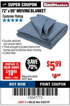 Harbor Freight Coupon 72" X 80" MOVING BLANKET Lot No. 66537/69505/62418 Expired: 6/23/19 - $5.99