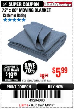 Harbor Freight Coupon 72" X 80" MOVING BLANKET Lot No. 66537/69505/62418 Expired: 11/13/19 - $5.99