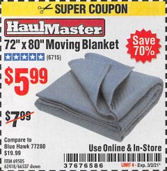 Harbor Freight Coupon 72" X 80" MOVING BLANKET Lot No. 66537/69505/62418 Expired: 3/2/21 - $5.99