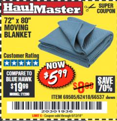 Harbor Freight Coupon 72" X 80" MOVING BLANKET Lot No. 66537/69505/62418 Expired: 6/13/18 - $5.99