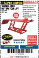 Harbor Freight Coupon 1000 LB. CAPACITY MOTORCYCLE LIFT Lot No. 69904/68892 Expired: 7/31/17 - $299.99