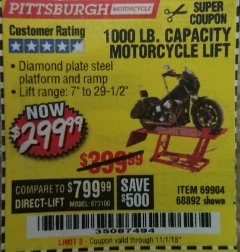 Harbor Freight Coupon 1000 LB. CAPACITY MOTORCYCLE LIFT Lot No. 69904/68892 Expired: 11/1/18 - $299.99