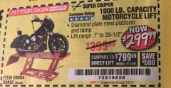 Harbor Freight Coupon 1000 LB. CAPACITY MOTORCYCLE LIFT Lot No. 69904/68892 Expired: 2/5/19 - $299.99