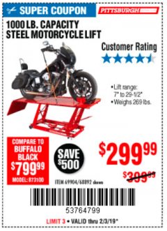 Harbor Freight Coupon 1000 LB. CAPACITY MOTORCYCLE LIFT Lot No. 69904/68892 Expired: 2/3/19 - $299.99