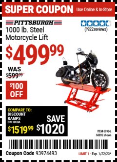 Harbor Freight Coupon 1000 LB. CAPACITY MOTORCYCLE LIFT Lot No. 69904/68892 Expired: 1/22/23 - $499.99