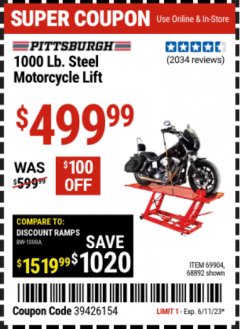Harbor Freight Coupon 1000 LB. CAPACITY MOTORCYCLE LIFT Lot No. 69904/68892 Expired: 6/18/23 - $499.99