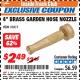 Harbor Freight ITC Coupon 4" BRASS GARDEN HOSE NOZZLE Lot No. 31811 Expired: 8/31/17 - $2.49