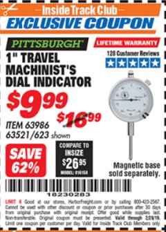 Harbor Freight ITC Coupon 1" TRAVEL MACHINIST'S DIAL INDICATOR Lot No. 623 Expired: 2/28/19 - $9.99
