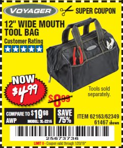 Harbor Freight Coupon 12" TOOL BAG Lot No. 61467/62163/62349 Expired: 1/20/19 - $4.99