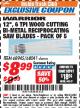 Harbor Freight ITC Coupon 5 PIECE, 12" 6 TPI WOOD CUTTING BI-METAL RECIPROCATING SAW BLADES Lot No. 68041/68945 Expired: 11/30/17 - $8.99