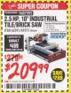 Harbor Freight Coupon 2.5 HP, 10" TILE/BRICK SAW Lot No. 69275/62391/95385 Expired: 1/31/18 - $209.99