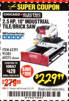 Harbor Freight Coupon 2.5 HP, 10" TILE/BRICK SAW Lot No. 69275/62391/95385 Expired: 3/31/19 - $229.99