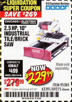 Harbor Freight Coupon 2.5 HP, 10" TILE/BRICK SAW Lot No. 69275/62391/95385 Expired: 5/31/19 - $229.99