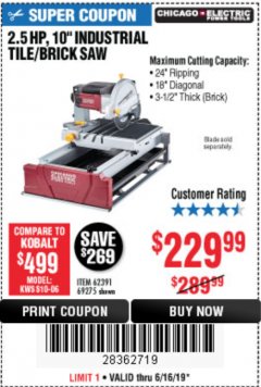 Harbor Freight Coupon 2.5 HP, 10" TILE/BRICK SAW Lot No. 69275/62391/95385 Expired: 6/16/19 - $229.99