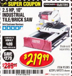 Harbor Freight Coupon 2.5 HP, 10" TILE/BRICK SAW Lot No. 69275/62391/95385 Expired: 7/31/19 - $219.99