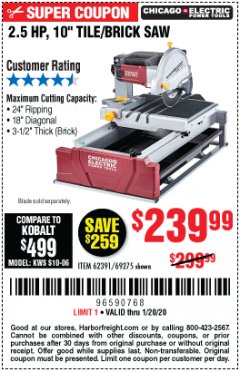 Harbor Freight Coupon 2.5 HP, 10" TILE/BRICK SAW Lot No. 69275/62391/95385 Expired: 1/20/20 - $239.99