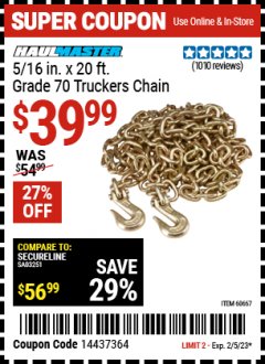Harbor Freight Coupon 5/16" x 20 FT. GRADE 70 TRUCKER'S CHAIN Lot No. 60667/97712 Valid Thru: 2/5/23 - $39.99