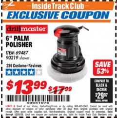 Harbor Freight ITC Coupon 6" COMPACT PALM POLISHER Lot No. 69487/90219 Expired: 12/31/18 - $13.99