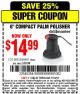Harbor Freight Coupon 6" COMPACT PALM POLISHER Lot No. 69487/90219 Expired: 7/12/15 - $14.99