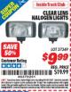 Harbor Freight ITC Coupon CLEAR LENS HALOGEN LIGHTS Lot No. 37349 Expired: 9/30/15 - $9.99