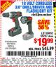Harbor Freight Coupon 18 VOLT CORDLESS 3/8" DRILL/DRIVER AND FLASHLIGHT KIT Lot No. 68287/69652/62869/62872 Expired: 9/17/15 - $19.99