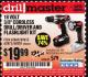 Harbor Freight Coupon 18 VOLT CORDLESS 3/8" DRILL/DRIVER AND FLASHLIGHT KIT Lot No. 68287/69652/62869/62872 Expired: 2/28/17 - $19.99