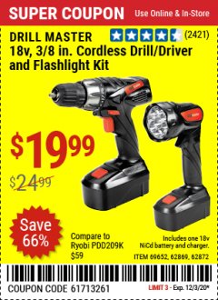 Harbor Freight Coupon 18 VOLT CORDLESS 3/8" DRILL/DRIVER AND FLASHLIGHT KIT Lot No. 68287/69652/62869/62872 Expired: 11/25/20 - $19.99