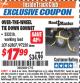Harbor Freight ITC Coupon OVER-THE-WHEEL TIE DOWN BONNET Lot No. 62807 Expired: 7/31/16 - $17.99