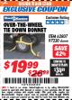 Harbor Freight ITC Coupon OVER-THE-WHEEL TIE DOWN BONNET Lot No. 62807 Expired: 4/8/18 - $19.99