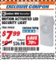 Harbor Freight ITC Coupon MOTION ACTIVATED LED SECURITY LIGHT Lot No. 99938 Expired: 9/30/17 - $7.99