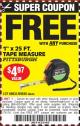 Harbor Freight FREE Coupon 1" X 25 FT. TAPE MEASURE Lot No. 69080/69030/69031 Expired: 7/31/16 - FWP