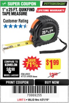 Harbor Freight Coupon 1" X 25 FT. TAPE MEASURE Lot No. 69080/69030/69031 Expired: 4/21/19 - $1.99