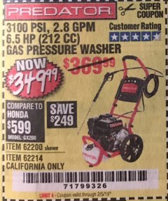Harbor Freight Coupon 3100 PSI, 2.8 GPM 6.5 HP (212 CC) GAS POWERED PRESSURE WASHERS WITH 25 FT. HOSE Lot No. 62200/62214 Expired: 2/5/19 - $349.99