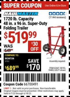 Harbor Freight Coupon 1720 LB. CAPACITY 4 FT. X 8 FT. SUPER DUTY UTILITY TRAILER Lot No. 62647/62671/64653 Expired: 6/18/23 - $519.99