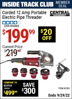 Harbor Freight ITC Coupon PORTABLE ELECTRIC PIPE THREADER Lot No. 62203 Dates Valid: 12/31/69 - 9/29/22 - $199.99